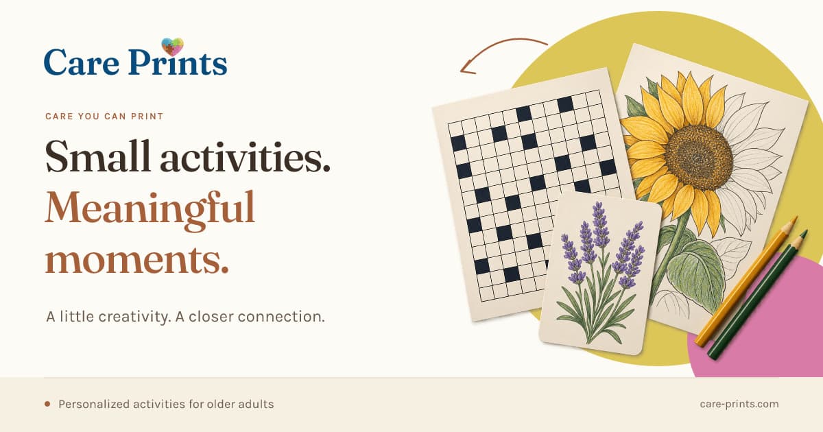 CarePrints — Small activities. Meaningful moments. A crossword, sunflower coloring sheet, memory card, and colored pencils.