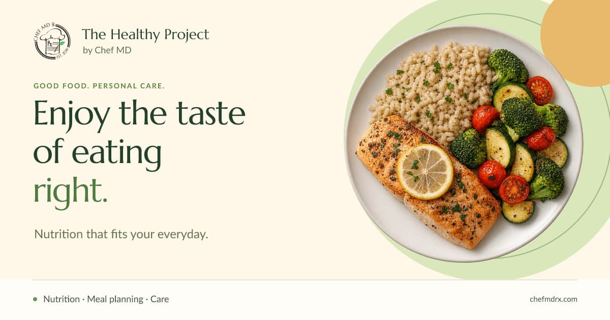 The Healthy Project by Chef MD — Enjoy the taste of eating right. A balanced meal of salmon, rice, and vegetables.