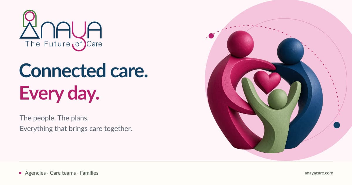 Anaya Care — Connected care. Every day. Magenta, navy, and green figures surround a heart.